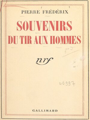 cover image of Souvenirs du tir aux hommes
